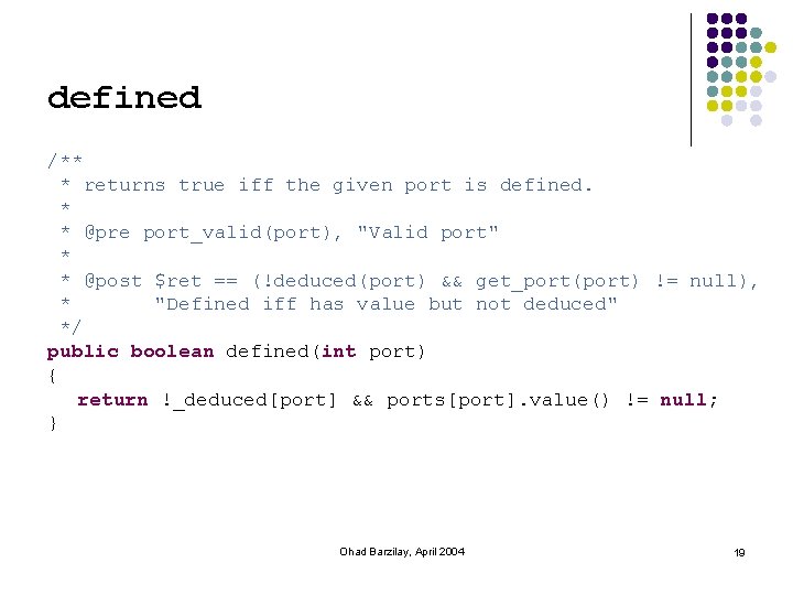 defined /** * returns true iff the given port is defined. * * @pre