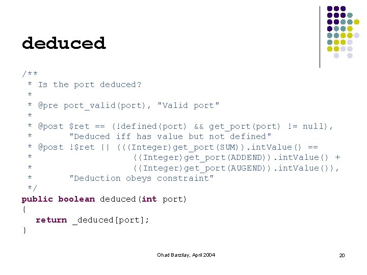 deduced /** * Is the port deduced? * * @pre port_valid(port), "Valid port" *