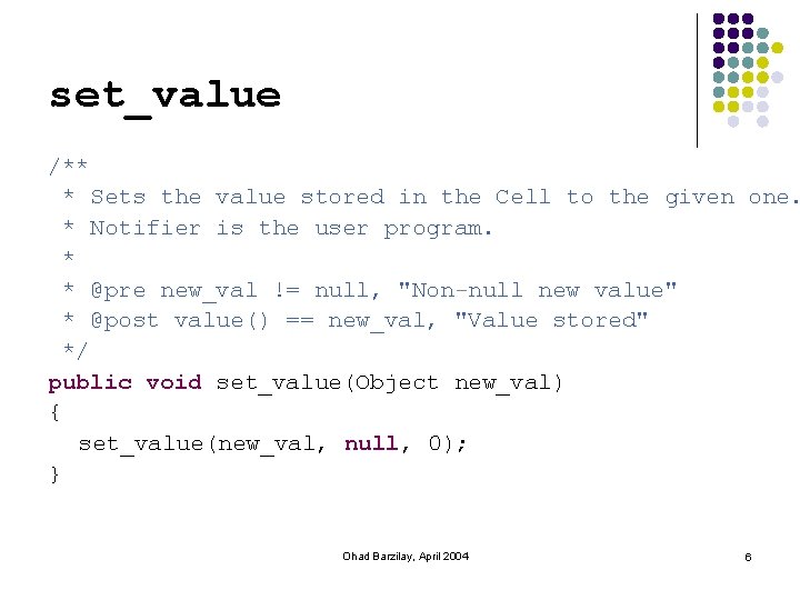 set_value /** * Sets the value stored in the Cell to the given one.