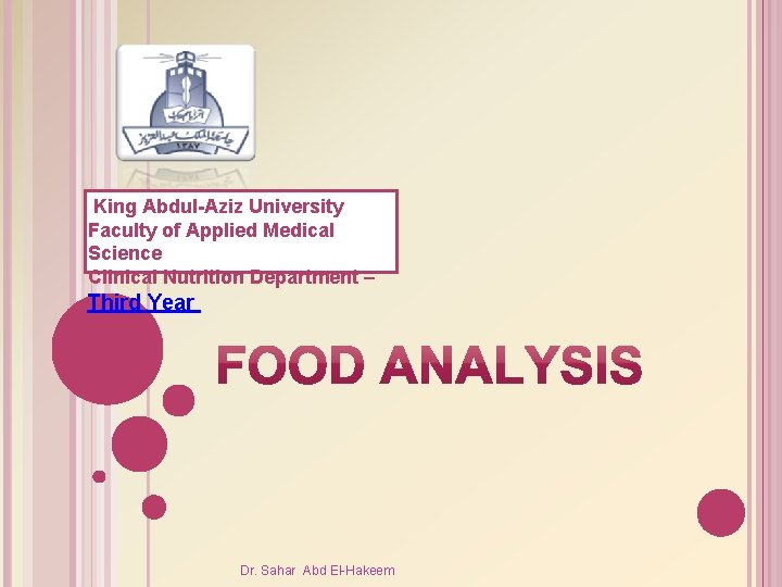 King Abdul-Aziz University Faculty of Applied Medical Science Clinical Nutrition Department – Third Year