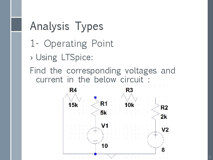 EC 538 Selected Topics in Electronics Lab 1