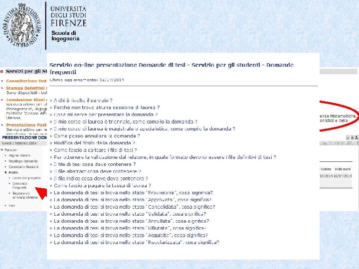 Nella pagina Servizi on-line dell’ateneo: http: //sol. unifi. it/ si possono trovare informazioni più