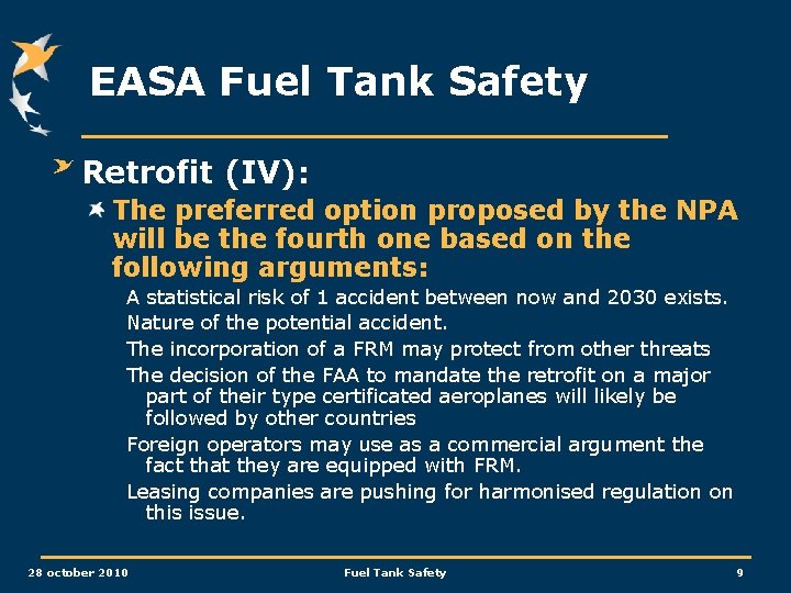 EASA Fuel Tank Safety Retrofit (IV): The preferred option proposed by the NPA will