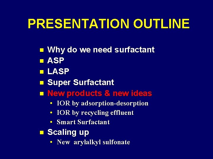 PRESENTATION OUTLINE n n n Why do we need surfactant ASP LASP Super Surfactant