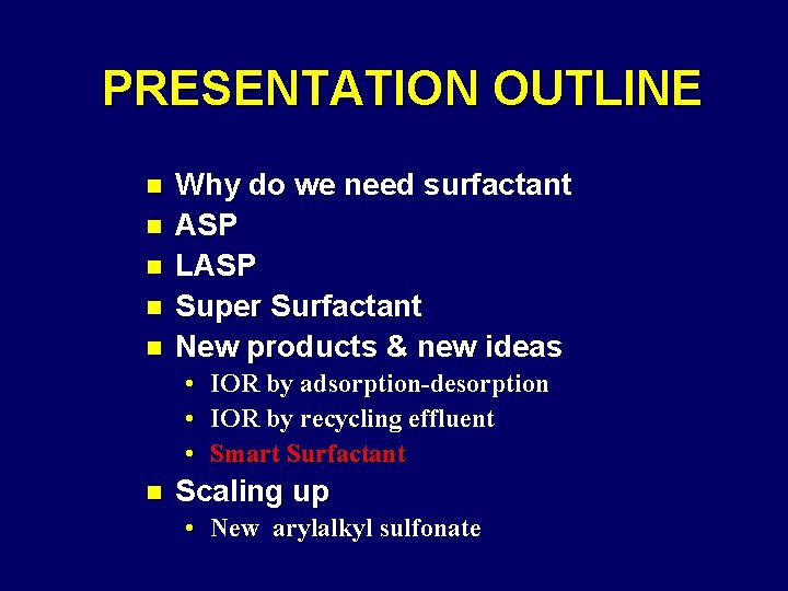 PRESENTATION OUTLINE n n n Why do we need surfactant ASP LASP Super Surfactant