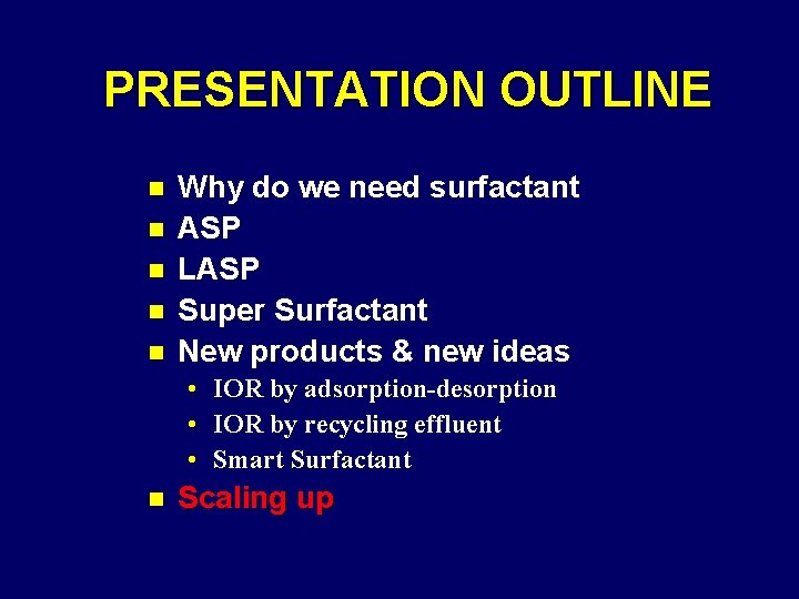 PRESENTATION OUTLINE n n n Why do we need surfactant ASP LASP Super Surfactant