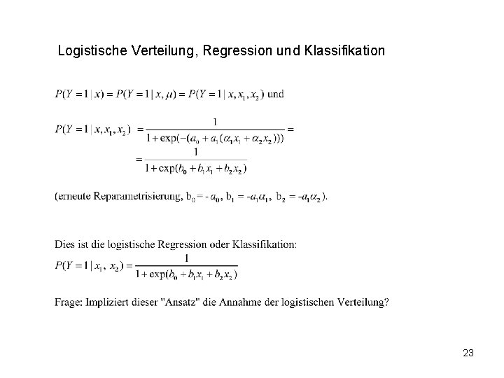 Logistische Verteilung, Regression und Klassifikation 23 