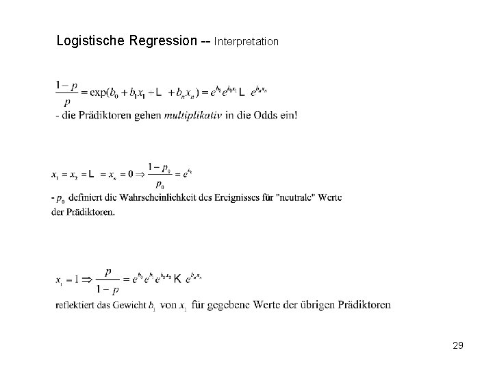 Logistische Regression -- Interpretation 29 
