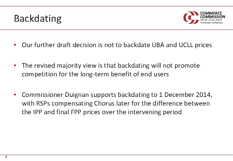 Backdating • Our further draft decision is not to backdate UBA and UCLL prices