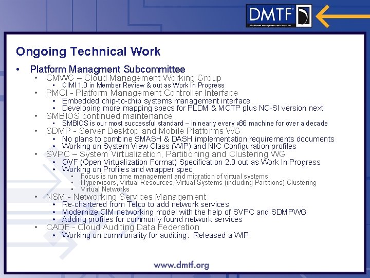 Ongoing Technical Work • Platform Managment Subcommittee • CMWG – Cloud Management Working Group