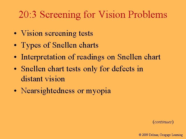 20: 3 Screening for Vision Problems • • Vision screening tests Types of Snellen 20: 3 Screening for Vision Problems • • Vision screening tests Types of Snellen