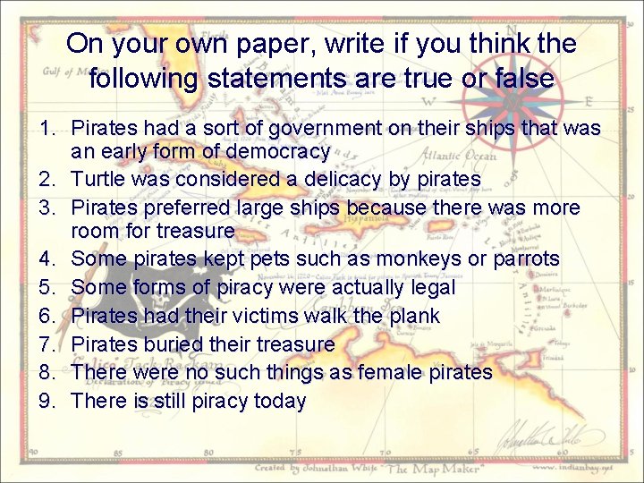 On your own paper, write if you think the following statements are true or