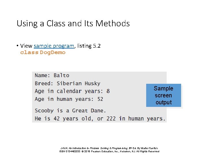 Using a Class and Its Methods • View sample program, listing 5. 2 class Using a Class and Its Methods • View sample program, listing 5. 2 class