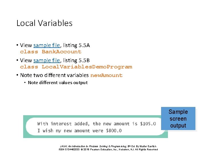 Local Variables • View sample file, listing 5. 5 A class Bank. Account • Local Variables • View sample file, listing 5. 5 A class Bank. Account •