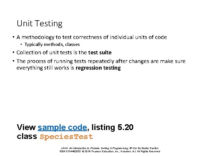 Unit Testing • A methodology to test correctness of individual units of code • Unit Testing • A methodology to test correctness of individual units of code •