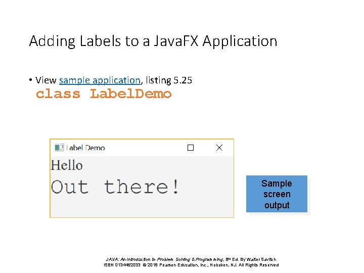 Adding Labels to a Java. FX Application • View sample application, listing 5. 25 Adding Labels to a Java. FX Application • View sample application, listing 5. 25