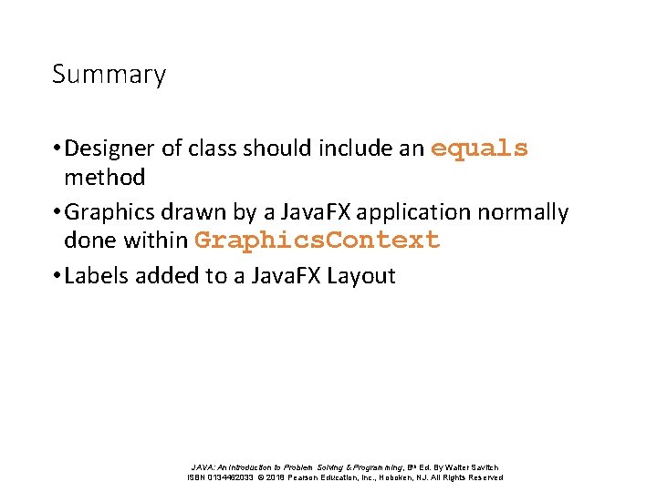 Summary • Designer of class should include an equals method • Graphics drawn by Summary • Designer of class should include an equals method • Graphics drawn by