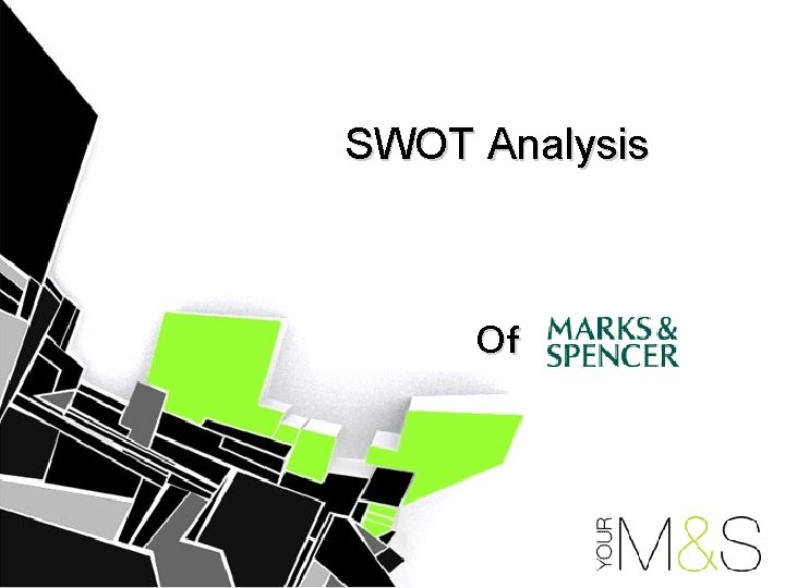 SWOT Analysis Of 