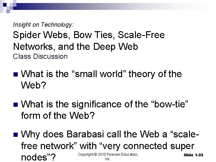 Insight on Technology: Spider Webs, Bow Ties, Scale-Free Networks, and the Deep Web Class
