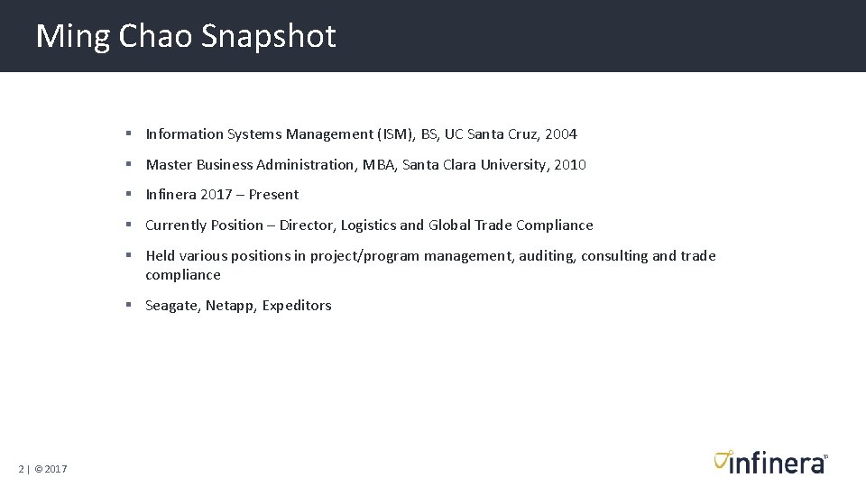 Ming Chao Snapshot § Information Systems Management (ISM), BS, UC Santa Cruz, 2004 §
