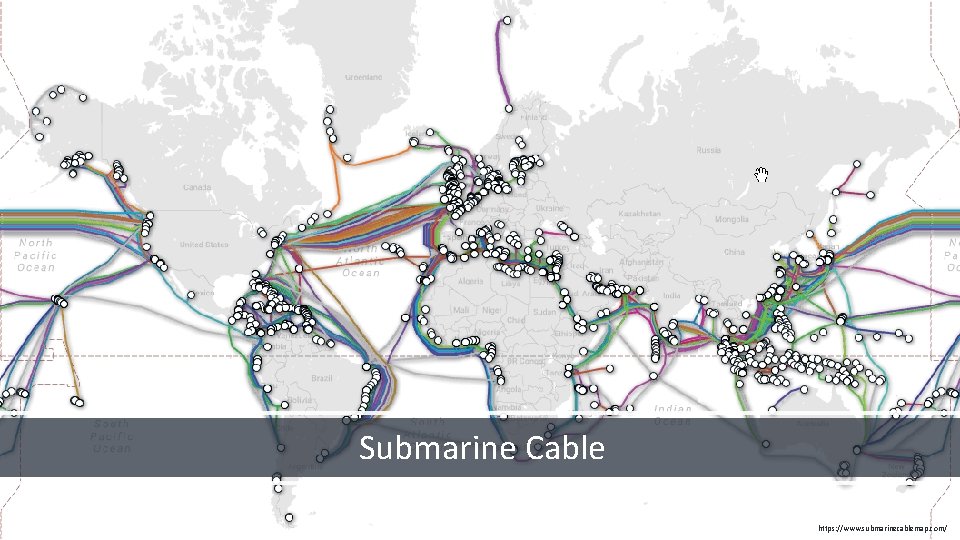 Submarine Cable 6 | © 2017 https: //www. submarinecablemap. com/ 