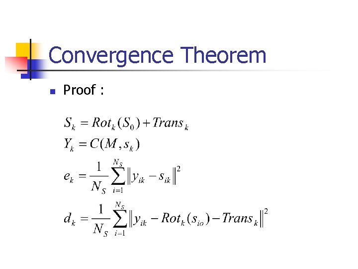 Convergence Theorem n Proof : 