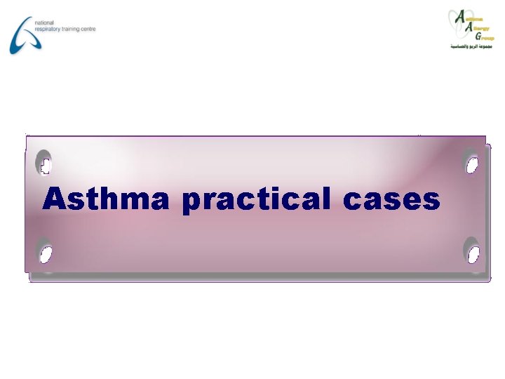 Asthma practical cases 