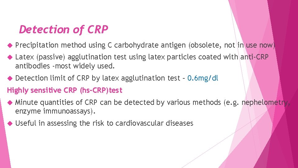 Detection of CRP Precipitation method using C carbohydrate antigen (obsolete, not in use now)