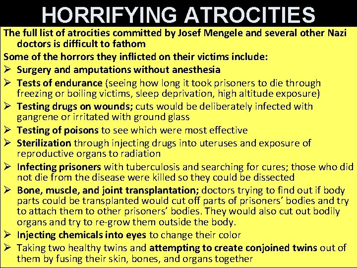 HORRIFYING ATROCITIES The full list of atrocities committed by Josef Mengele and several other