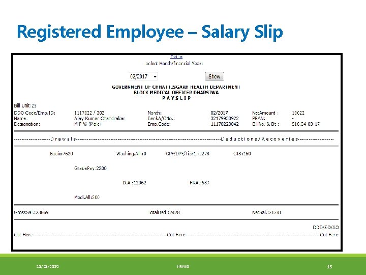 Registered Employee – Salary Slip 11/28/2020 HRMIS 15 