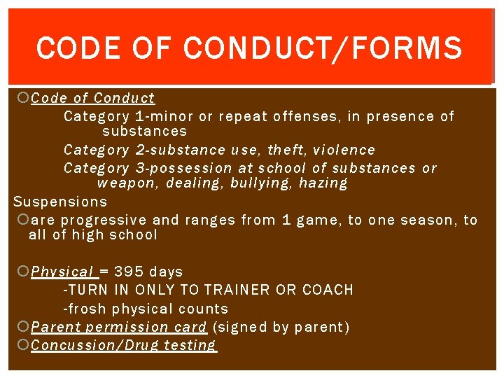 CODE OF CONDUCT/FORMS Code of Conduct Category 1 -minor or repeat offenses, in presence