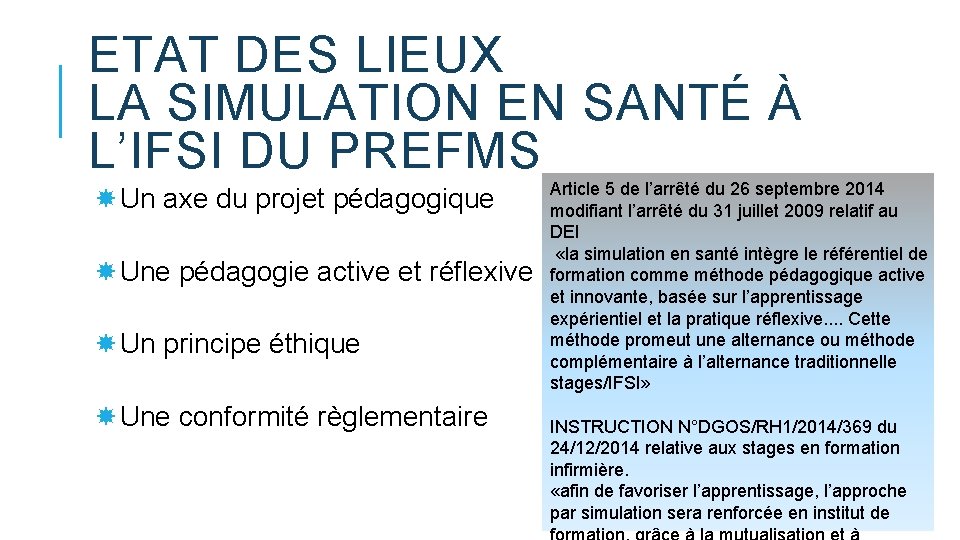 ETAT DES LIEUX LA SIMULATION EN SANT LIFSI