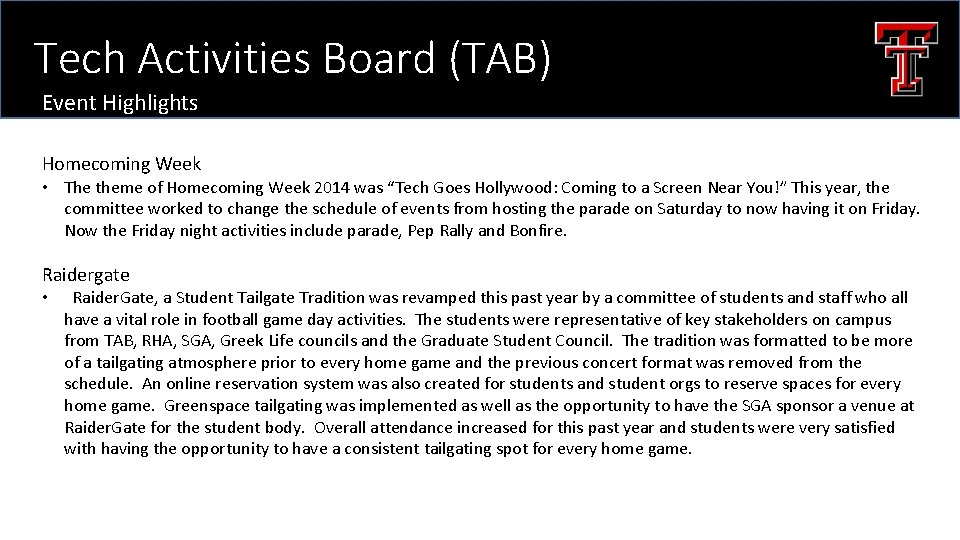 Tech Activities Board (TAB) Event Highlights Homecoming Week • The theme of Homecoming Week