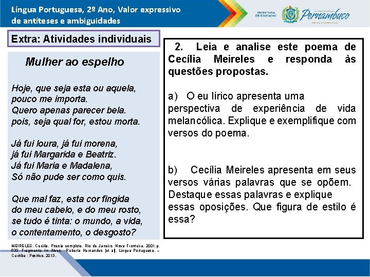 Língua Portuguesa, 2º Ano, Valor expressivo de antíteses e ambiguidades Extra: Atividades individuais Mulher