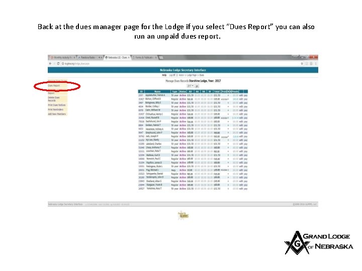 Back at the dues manager page for the Lodge if you select “Dues Report”