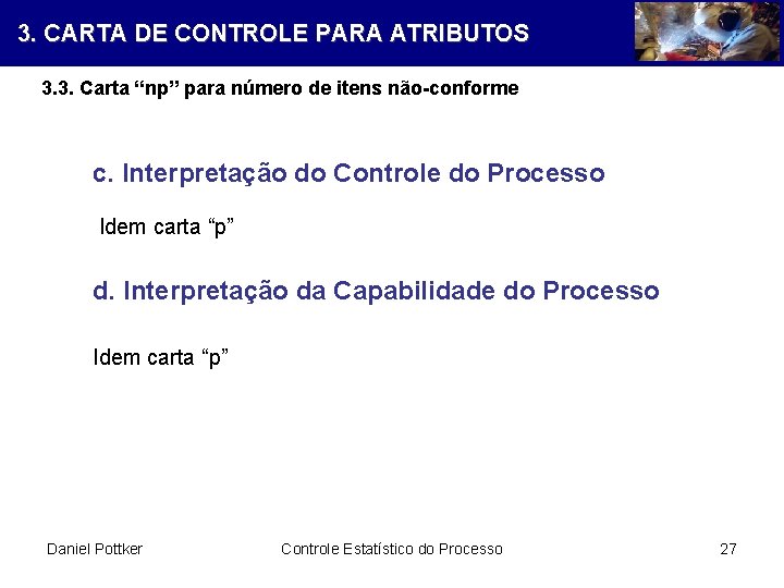 3. CARTA DE CONTROLE PARA ATRIBUTOS 3. 3. Carta “np” para número de itens