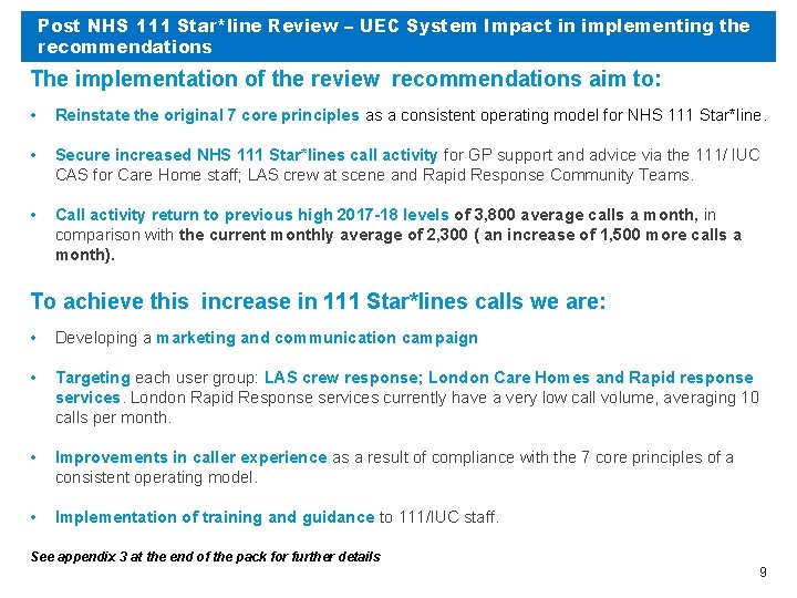 Post NHS 111 Star*line Review – UEC System Impact in implementing the recommendations The