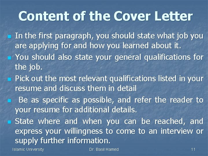 Content of the Cover Letter n n n In the first paragraph, you should
