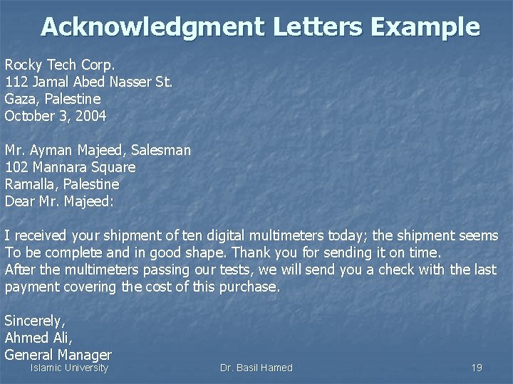 Acknowledgment Letters Example Rocky Tech Corp. 112 Jamal Abed Nasser St. Gaza, Palestine October