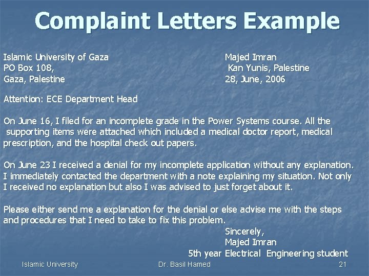 Complaint Letters Example Islamic University of Gaza PO Box 108, Gaza, Palestine Majed Imran