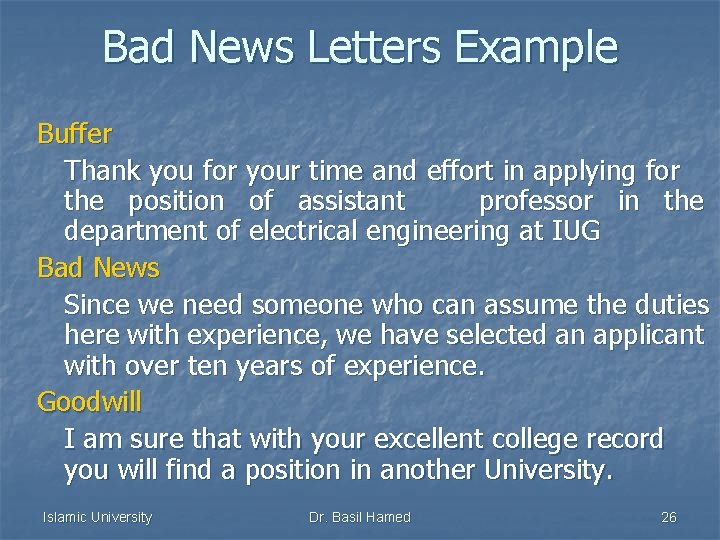 Bad News Letters Example Buffer Thank you for your time and effort in applying