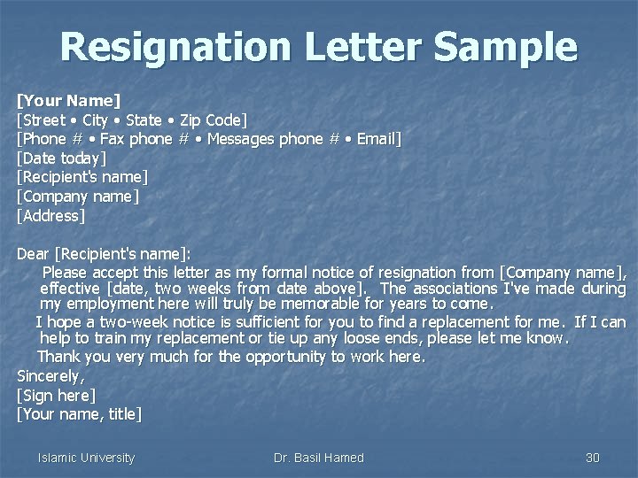 Resignation Letter Sample [Your Name] [Street • City • State • Zip Code] [Phone