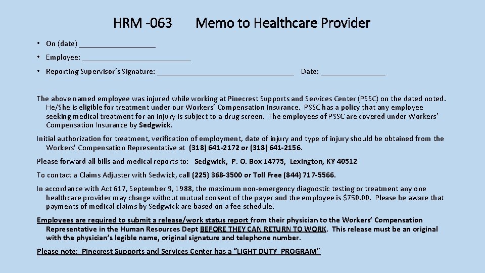 HRM -063 Memo to Healthcare Provider • On (date) __________ • Employee: ______________ •