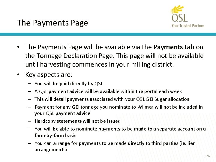 The Payments Page • The Payments Page will be available via the Payments tab