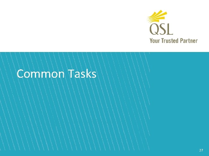 Common Tasks 27 