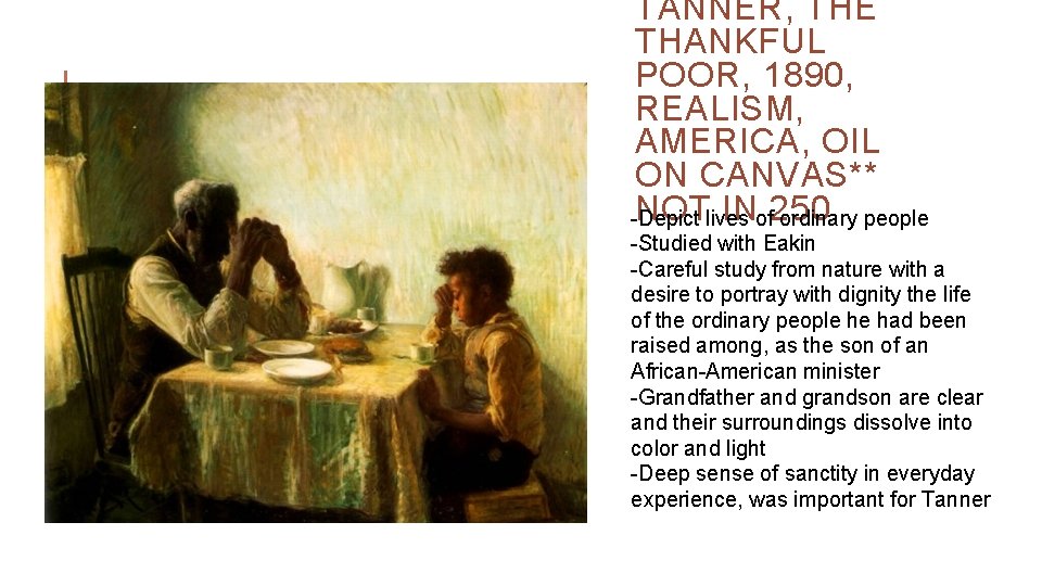 TANNER, THE THANKFUL POOR, 1890, REALISM, AMERICA, OIL ON CANVAS** NOTlives INof 250 -Depict