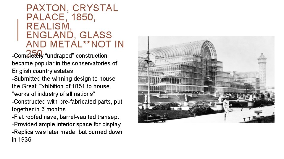 PAXTON, CRYSTAL PALACE, 1850, REALISM, ENGLAND, GLASS AND METAL**NOT IN 250 “undraped” construction -Completely