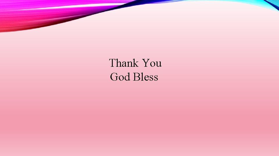 Thank You God Bless 