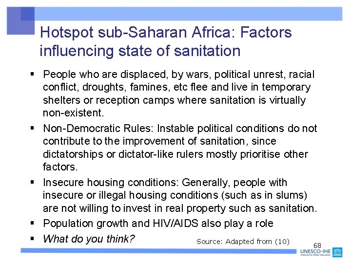 Hotspot sub-Saharan Africa: Factors influencing state of sanitation § People who are displaced, by