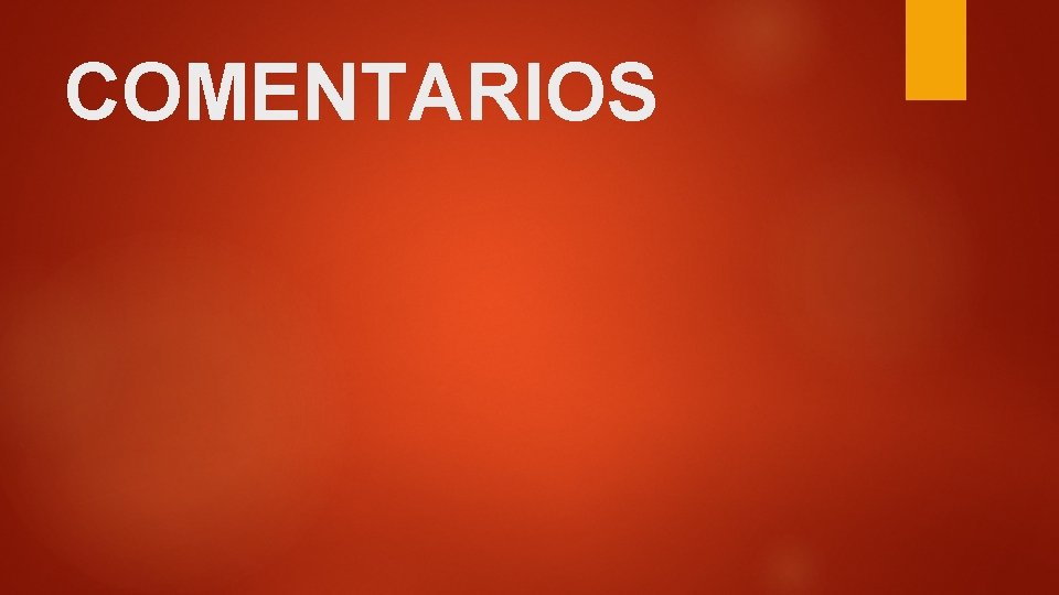 COMENTARIOS 